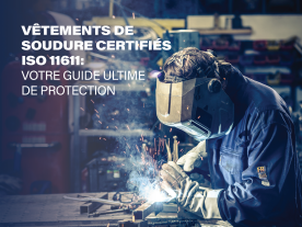 Pourquoi Choisir un Vêtement Certifié ISO 11611 ?